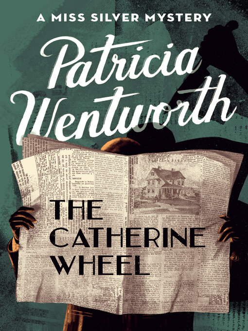Title details for Catherine Wheel by Patricia  Wentworth - Available